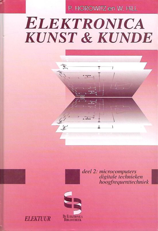Cover van het boek 'Electronica, kunst & kunde / 2 Microcomputers, digitale technieken, hoogfrequenttechniek' van P. Horowitz