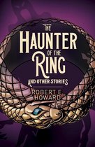 Arcturus Classics-The Haunter of the Ring and Other Stories