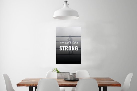 Poster 'You can't fake strong' - Boksen - Quotes - Spreuken - 60x90 cm