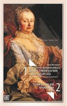 Avusturya İmparatoriçesi Maria Theresia'nın Türk