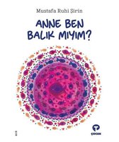 Anne Ben Balık mıyım?