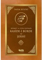 Kaside i Bürde ve Şerhi Hikmet ve Şifa Kaynağı