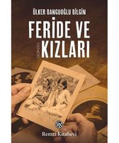 Feride ve Kızları