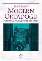 Modern Ortadoğu Toplumsal ve Kültürel Bir Tarih