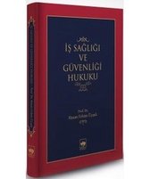 İş Sağlığı ve Güvenlik Hukuku
