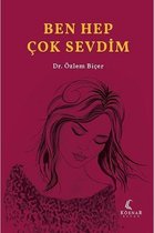 Ben Hep Çok Sevdim