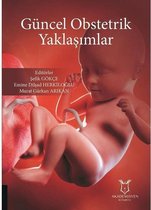 Güncel Obstetrik Yaklaşımlar