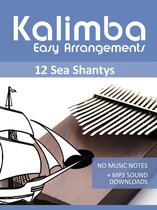 Kalimba Easy Arrangements - 12 Sea Shantys
