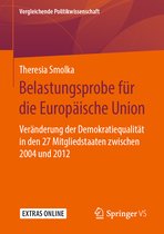 Vergleichende Politikwissenschaft- Belastungsprobe für die Europäische Union
