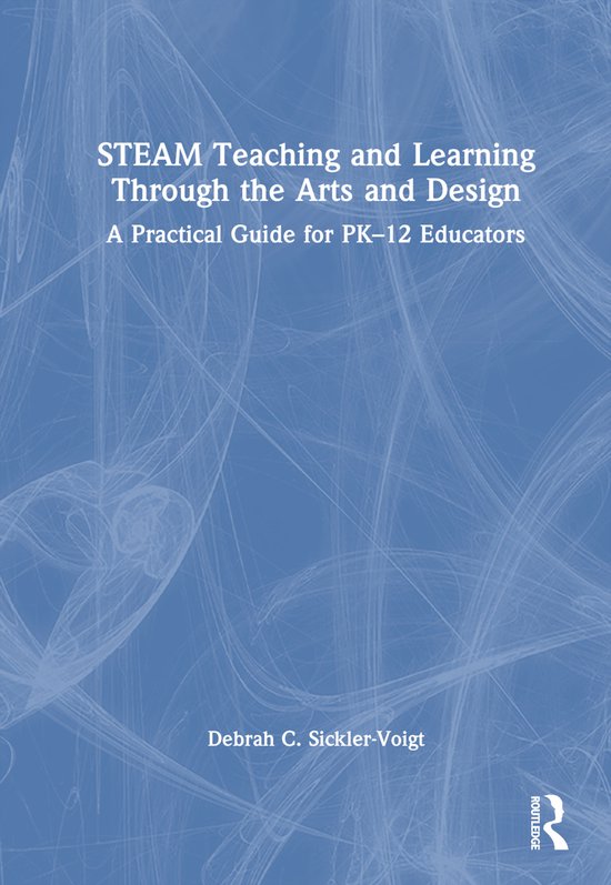 STEAM Teaching and Learning Through the Arts and Design - cover