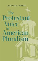 George H. Shriver Lecture Series in Religion in American History-The Protestant Voice in American Pluralism