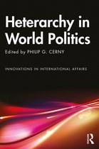 Innovations in International Affairs- Heterarchy in World Politics