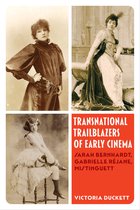 Cinema Cultures in Contact- Transnational Trailblazers of Early Cinema