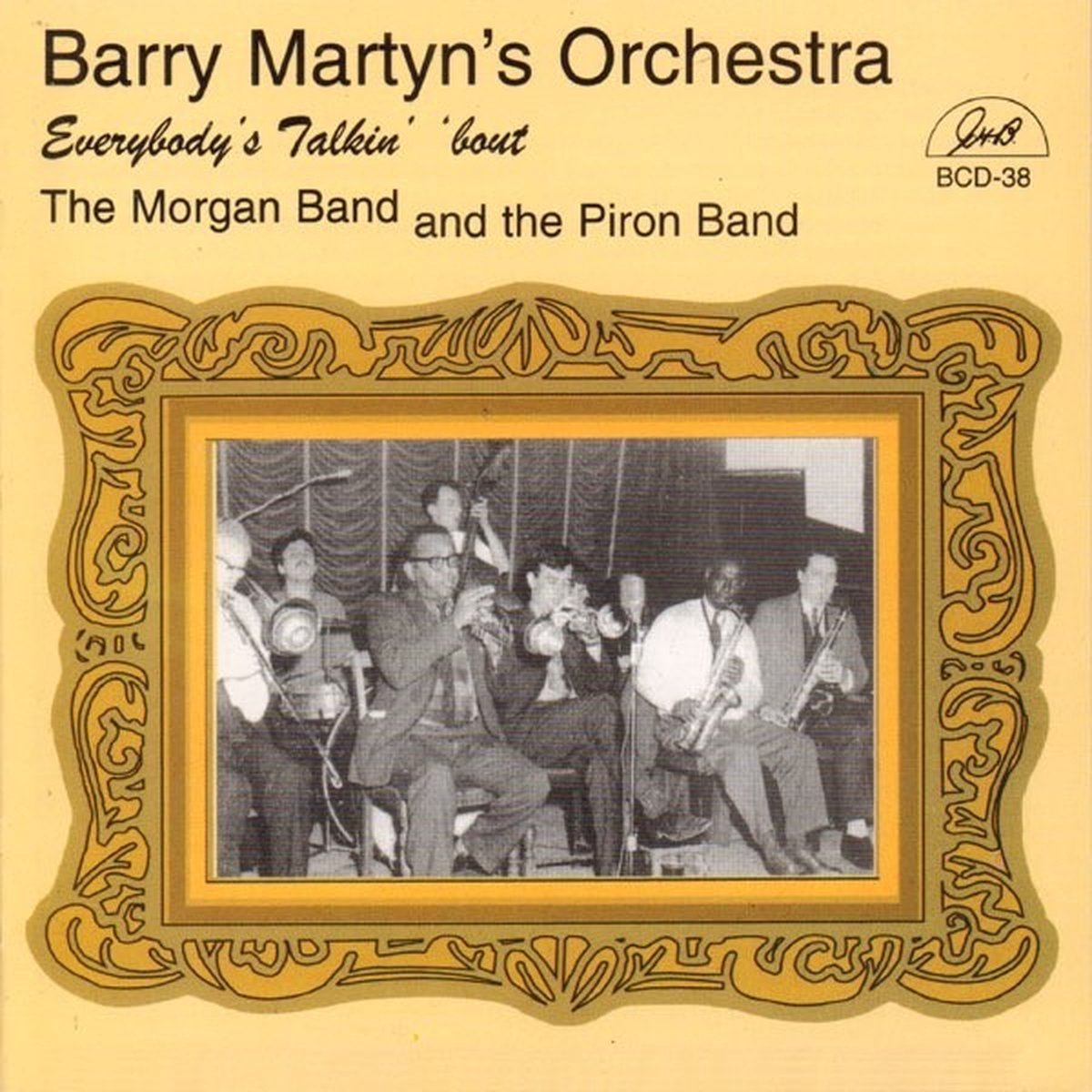 Barry Martyn's Band - Everybody's Talkin' 'Bout The Morgan Band and The Piron Band (CD)