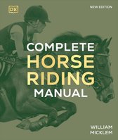 DK Complete Manuals- Complete Horse Riding Manual