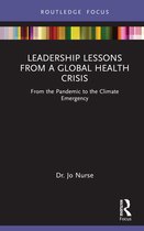 Routledge Focus on Environmental Health- Leadership Lessons from a Global Health Crisis