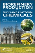 Biorefinery Production of Fuels and Platform Chemicals