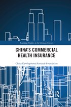 Routledge Studies on the Chinese Economy- China's Commercial Health Insurance