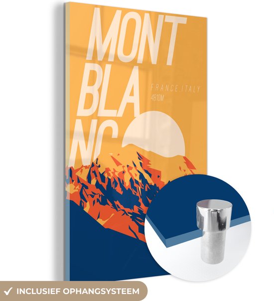 MuchoWow® Glasschilderij 20x30 cm - Schilderij acrylglas - Alpen - Berg - Mont Blanc - Foto op glas - Schilderijen