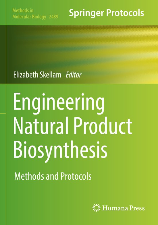 Methods in Molecular Biology Engineering Natural Product Biosynthesis