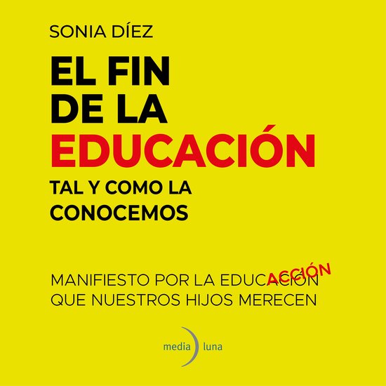 El fin de la educación tal y como la conocemos - cover