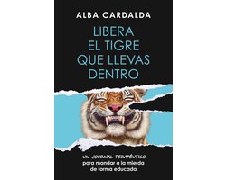 Libera el tigre que llevas dentro / Release the Tiger Within You