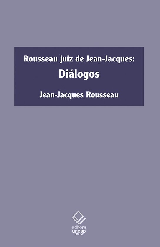 Rousseau juiz de Jean-Jacques - cover