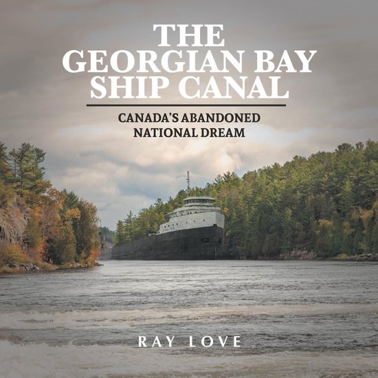The Georgian Bay Ship Canal - cover