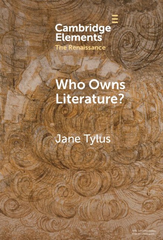 Elements in the Renaissance - Who Owns Literature? - cover