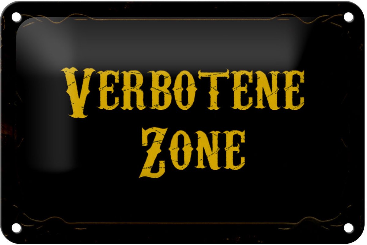 Blechschild Hinweis 18x12cm verbotene Zone