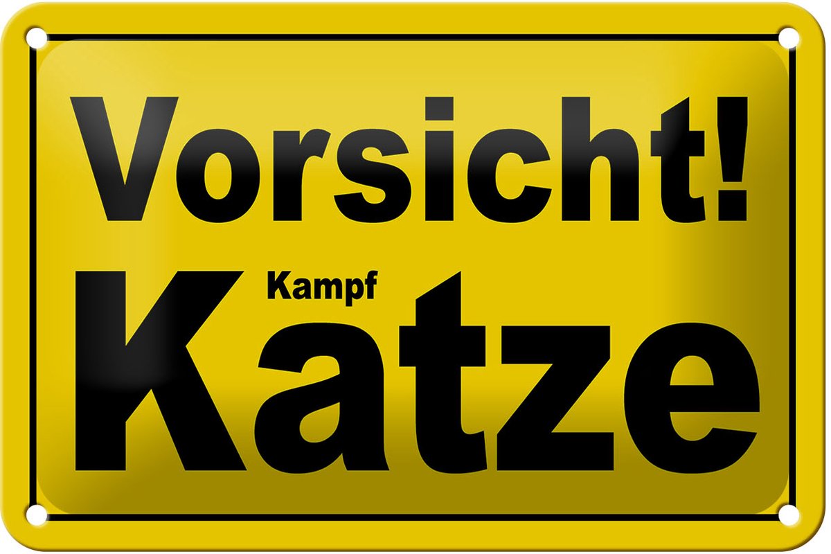 Blechschild Spruch 18x12cm Vorsicht Kampf Katze