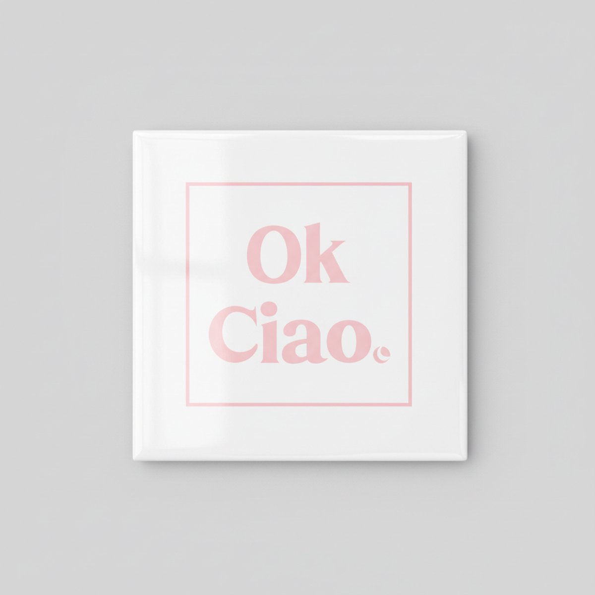 Ok Ciao Minimalistische Quote Keramische Tegel – Zacht Roze Moderne Wanddecoratie – 15 x 1