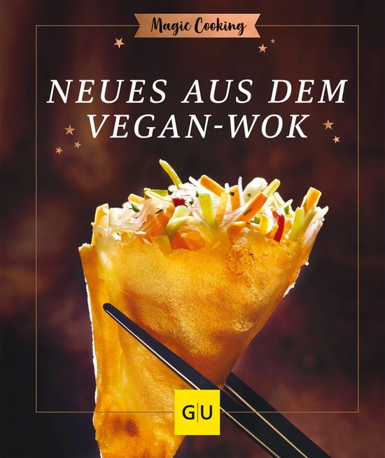 GU Magic Cooking - Neues aus dem Vegan-Wok - cover