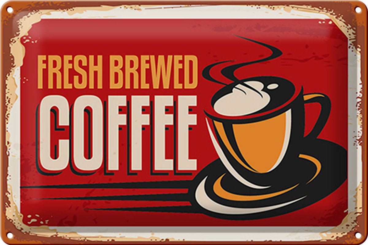 Blechschild Kaffee 30x20cm Retro Kaffee fresh brewed
