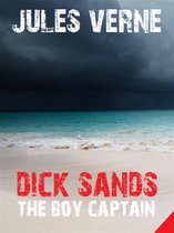 Jules Verne's Definitive Collection 16 - Dick Sands the Boy Captain