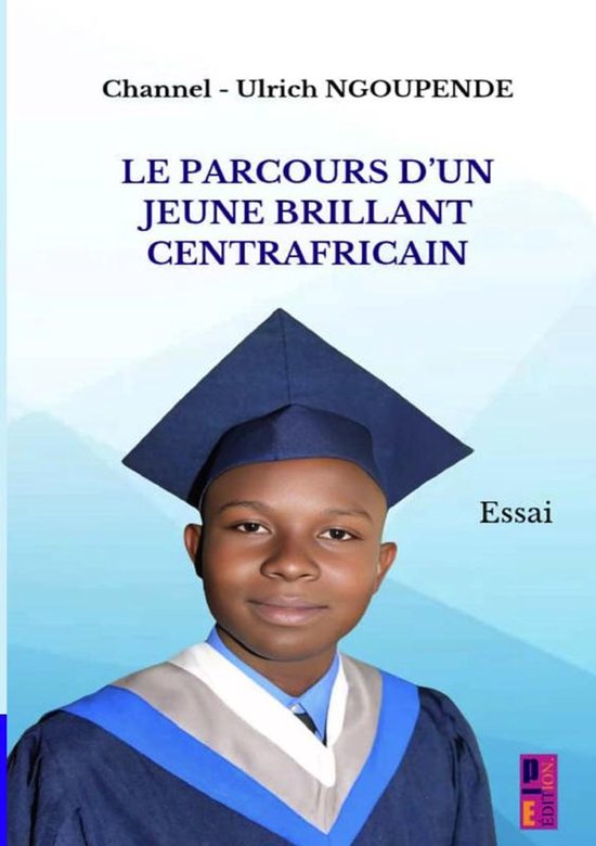 Le parcours d'un jeune brillant centrafricain - cover