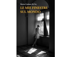 Le mie finestre sul mondo