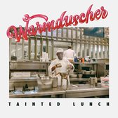Warmduscher - Tainted Lunch (LP)