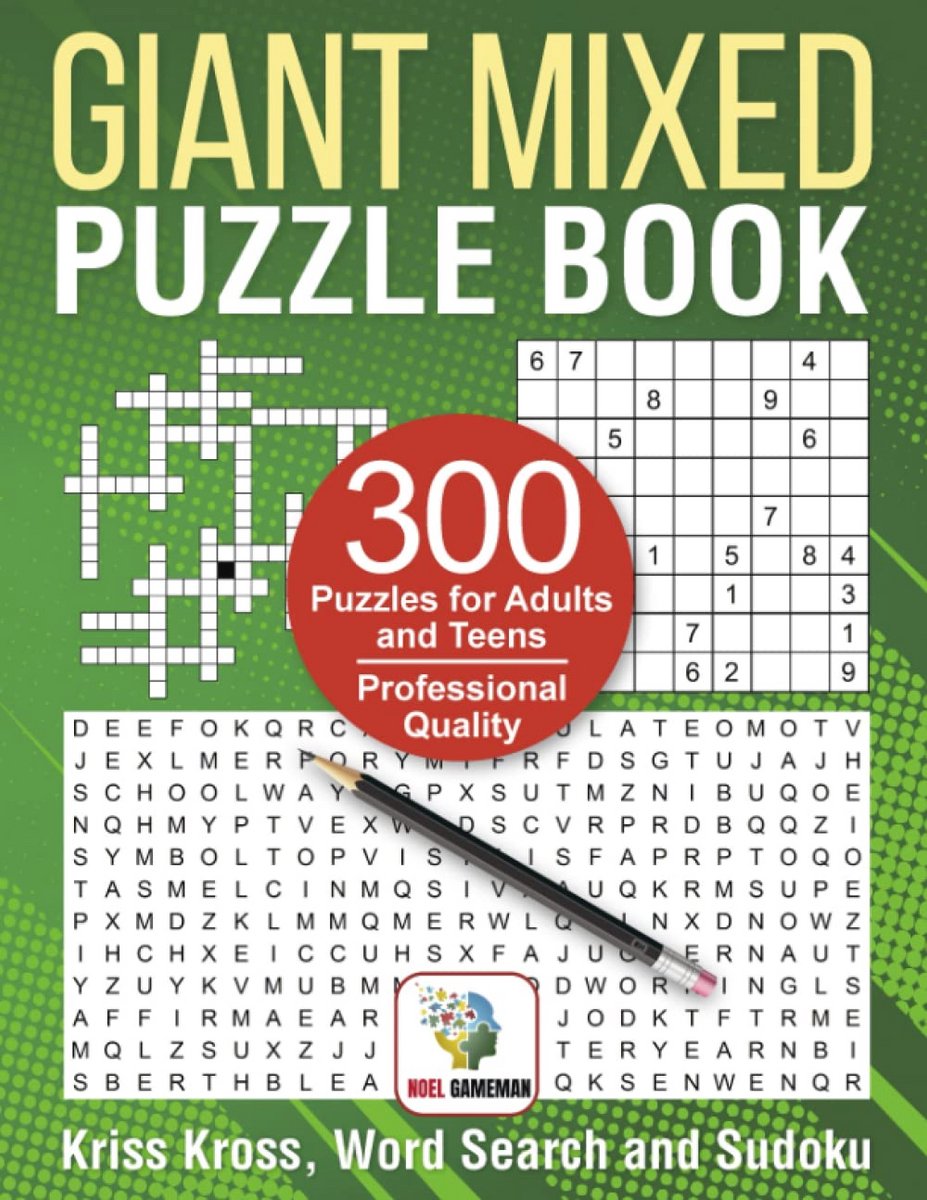 Gemengd Puzzelboek: Kriss Kross, Woordzoeker en Sudoku - 300 Puzzels voor Volwassenen en Tieners