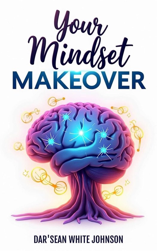 Your Mindset Makeover