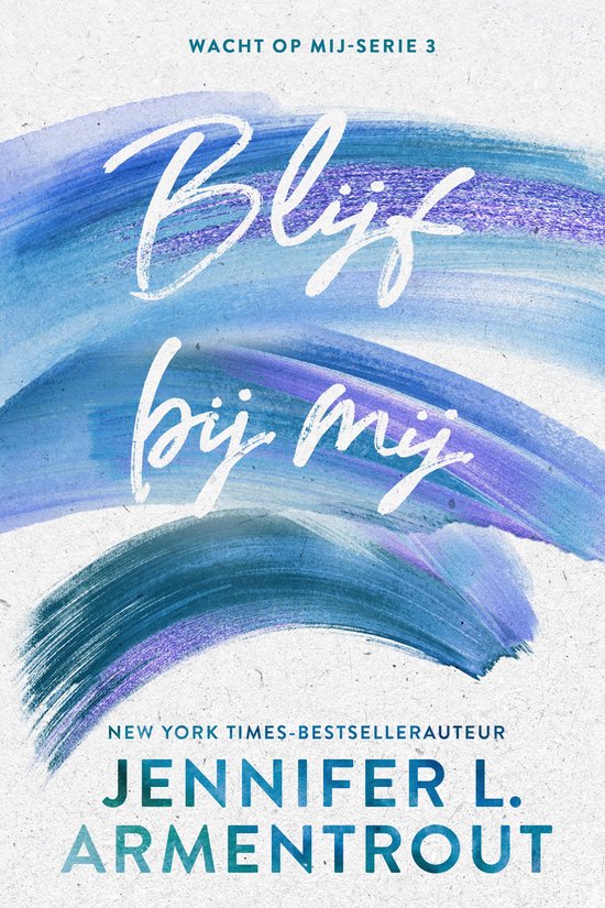 Wacht op mij 3 - Blijf bij mij - cover