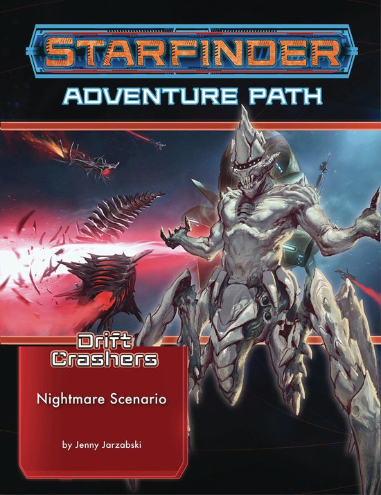 Starfinder Adventure Path: Nightmare Scenario (Drift Crasher ... - cover