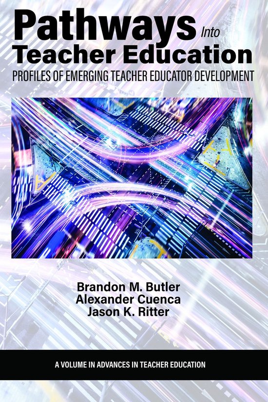 Advances in Teacher Education - Pathways Into Teacher Educat ... - cover
