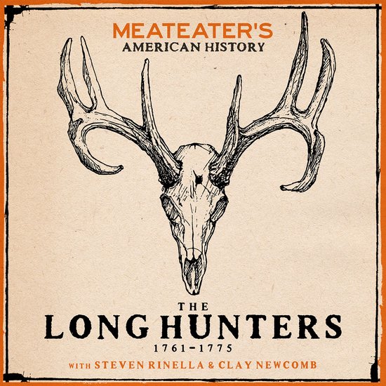 MeatEater's American History: The Long Hunters (1761-1775) - cover