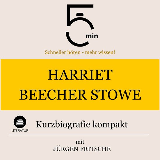 Harriet Beecher-Stowe: Kurzbiografie kompakt - cover