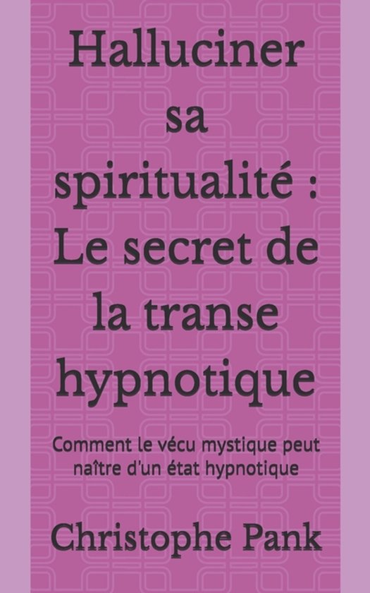 Halluciner sa spiritualité - cover