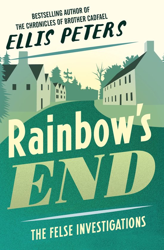 The Felse Investigations 13 - Rainbow's End - cover