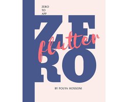 Flutter: Van Beginner naar App-ontwikkelaar - Leer Mobiele Apps Ontwikkelen