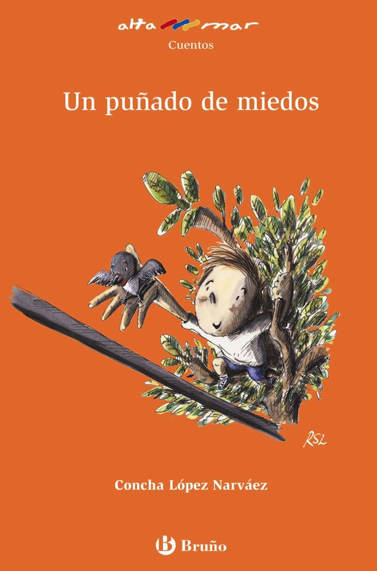 Castellano - A PARTIR DE 8 AÑOS - Un puñado de miedos
