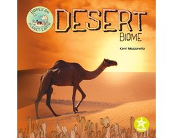 Biomes on Planet Earth - Desert Biome